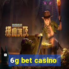 6g bet casino